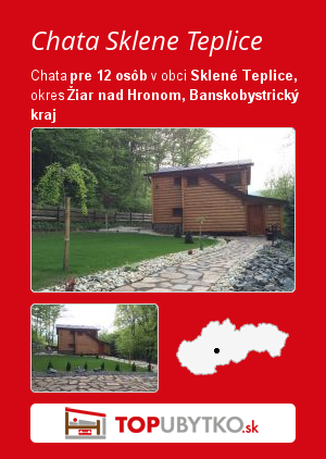 Chata Sklene Teplice - TopUbytko.sk